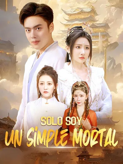 Solo Soy un Simple Mortal